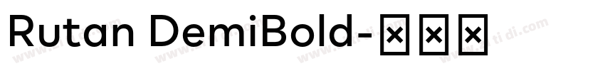 Rutan DemiBold字体转换